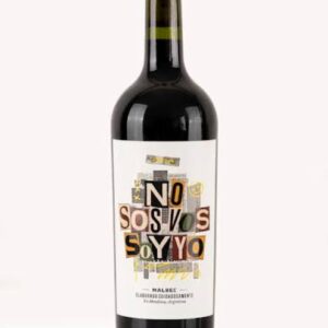 No Sos Vos, Soy Yo Malbec